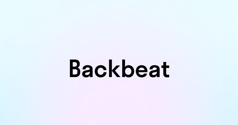 Backbeat