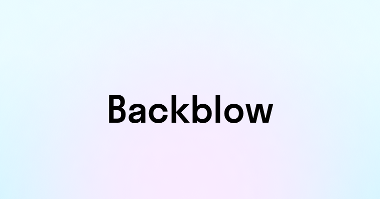 Backblow