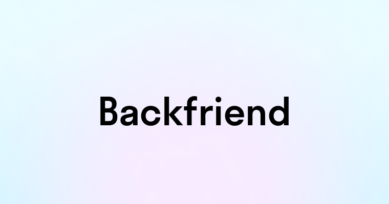 Backfriend