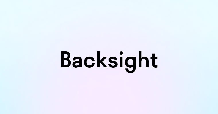 Backsight