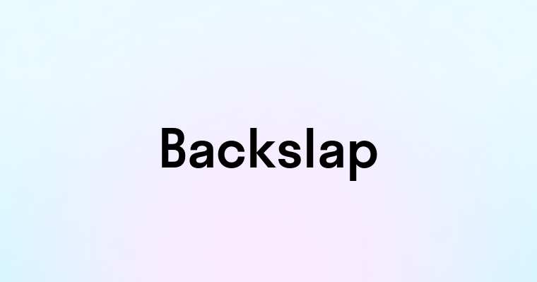 Backslap