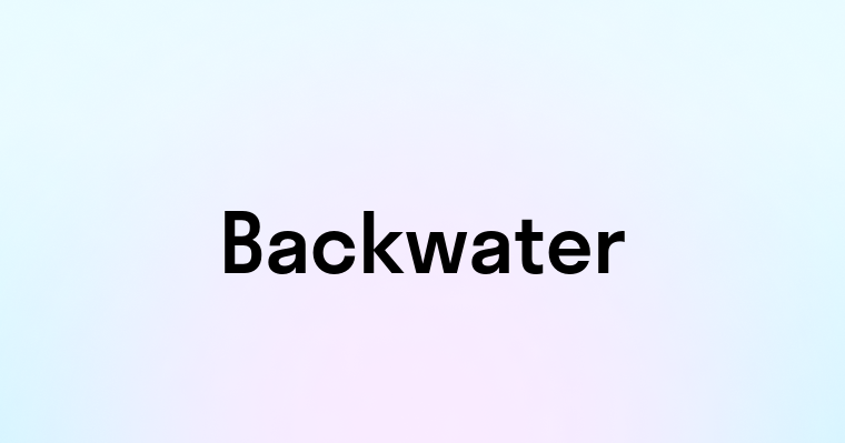 Backwater