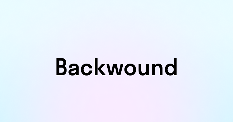 Backwound