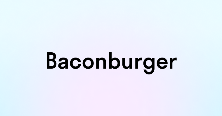 Baconburger