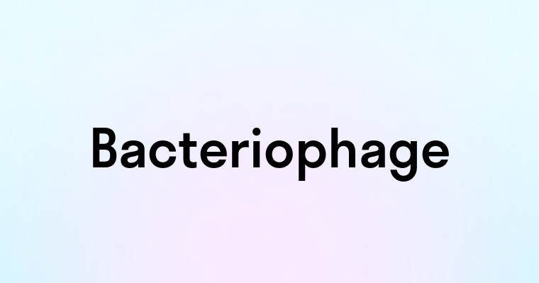 Bacteriophage