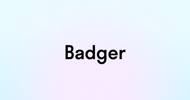 Badger