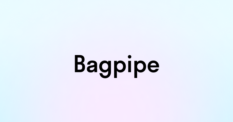 Bagpipe