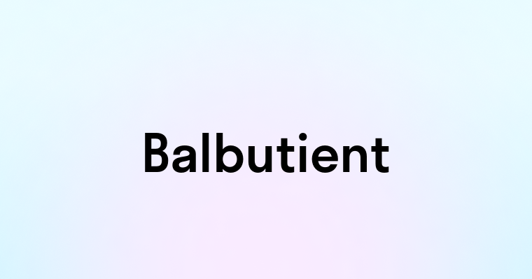 Balbutient