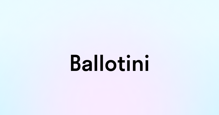 Ballotini