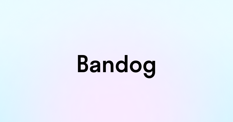 Bandog