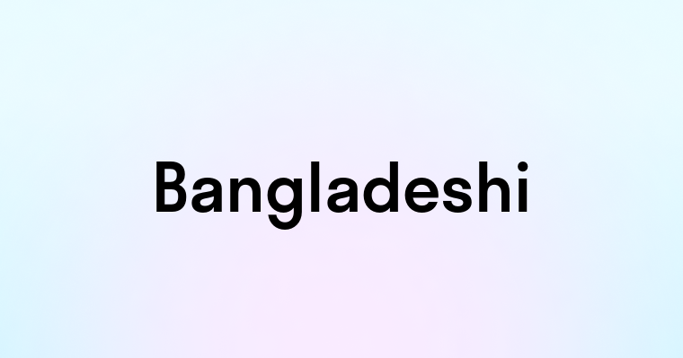 Bangladeshi