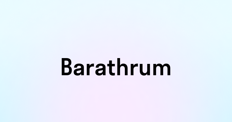 Barathrum