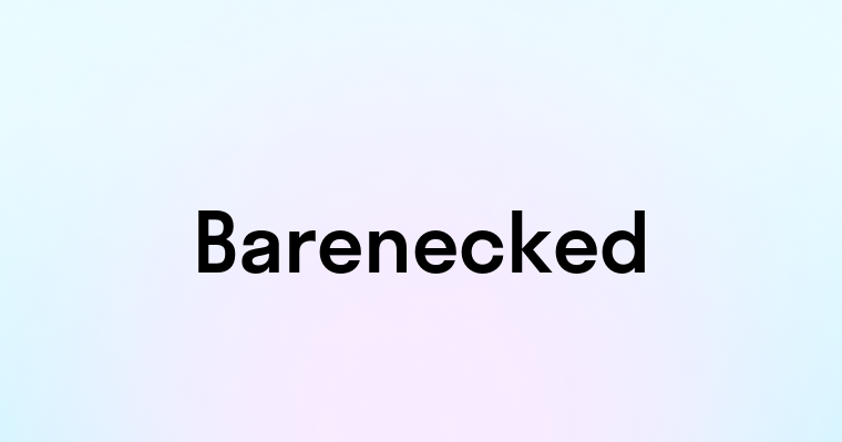 Barenecked