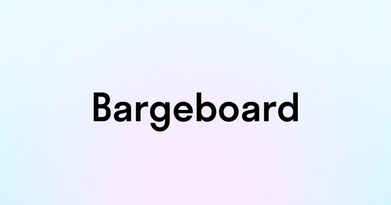 Bargeboard