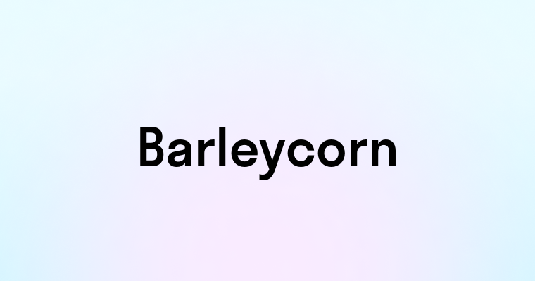 Barleycorn