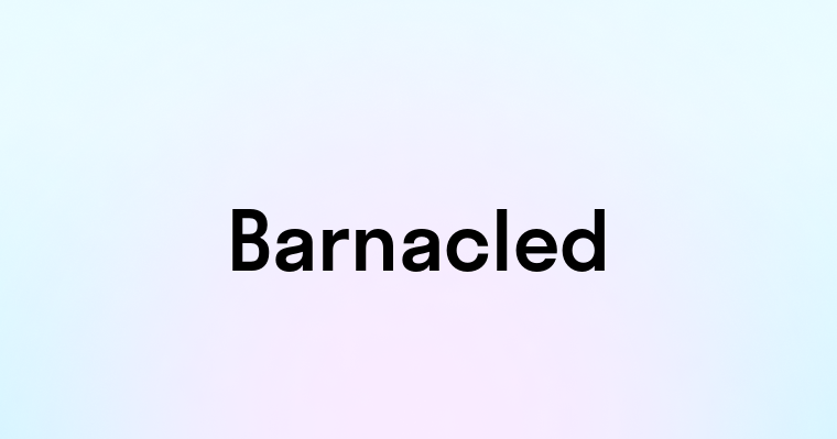 Barnacled