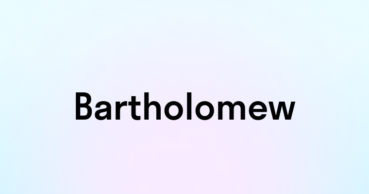 Bartholomew