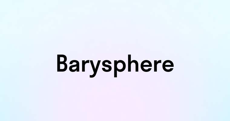 Barysphere