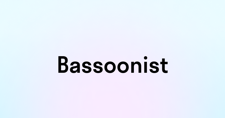 Bassoonist