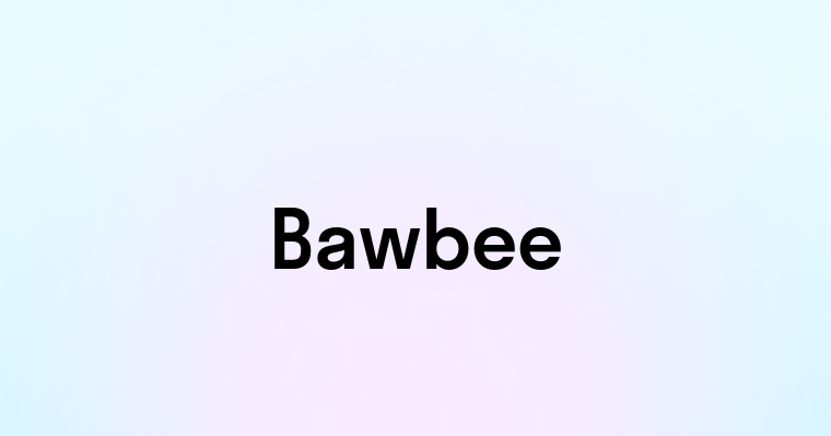 Bawbee