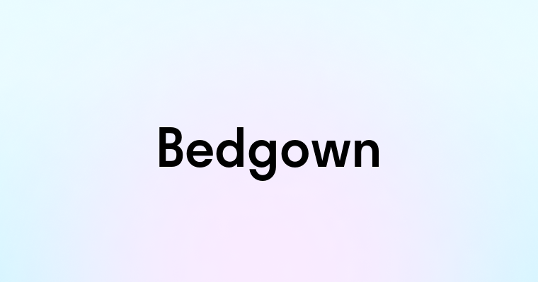 Bedgown