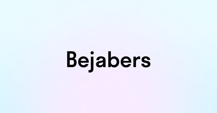 Bejabers