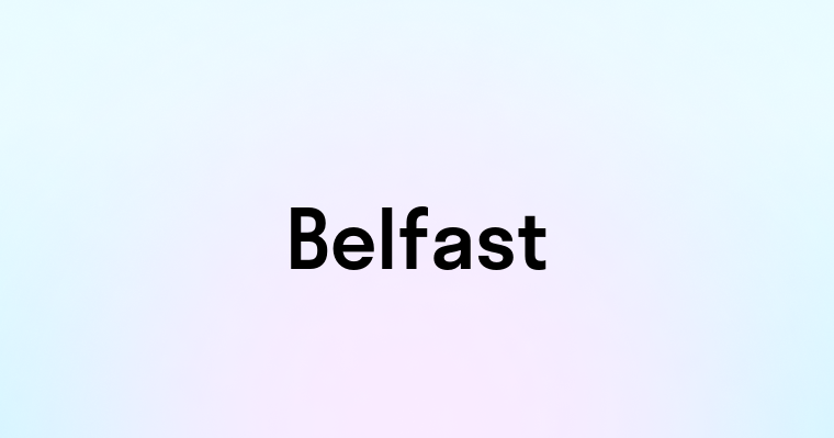 Belfast