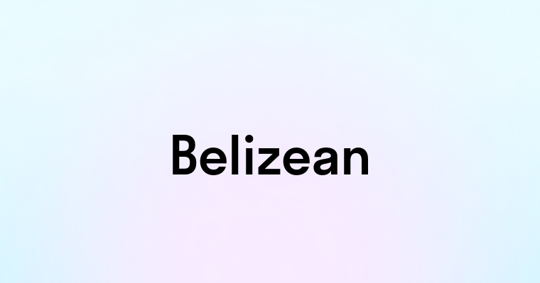 Belizean