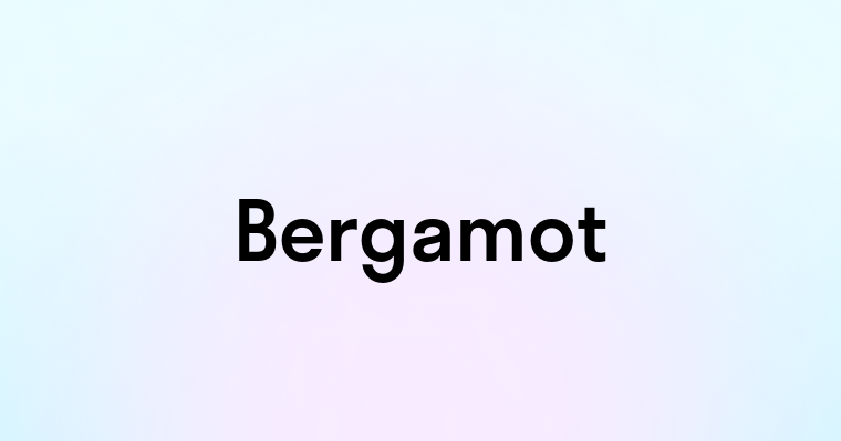 Bergamot