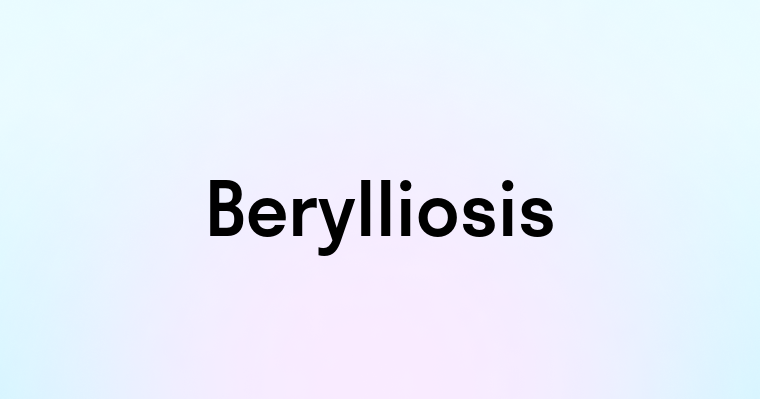 Berylliosis