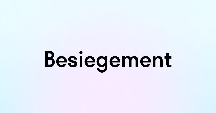 Besiegement