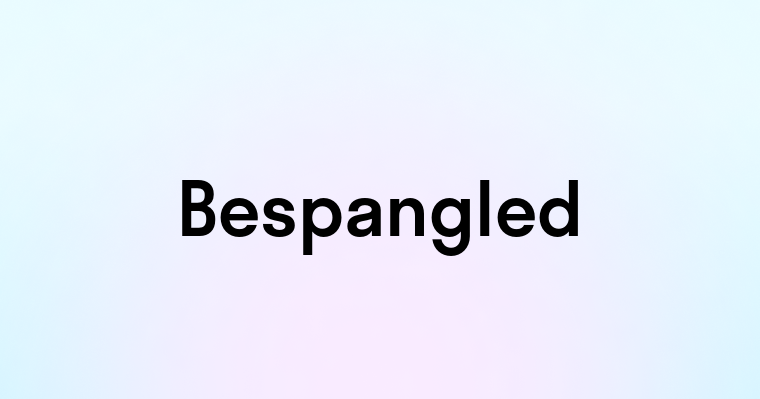 Bespangled