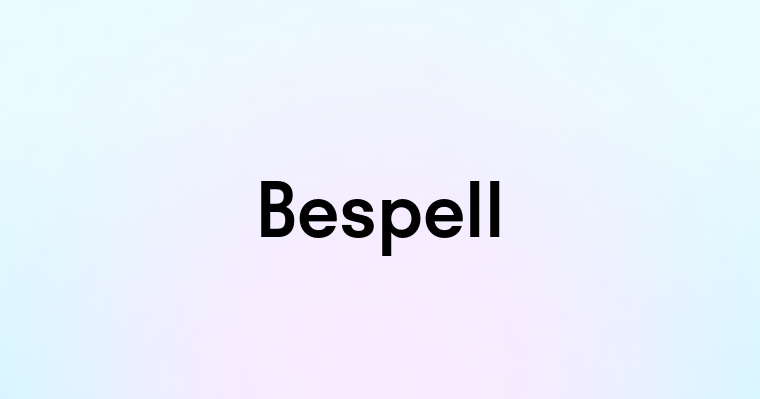 Bespell