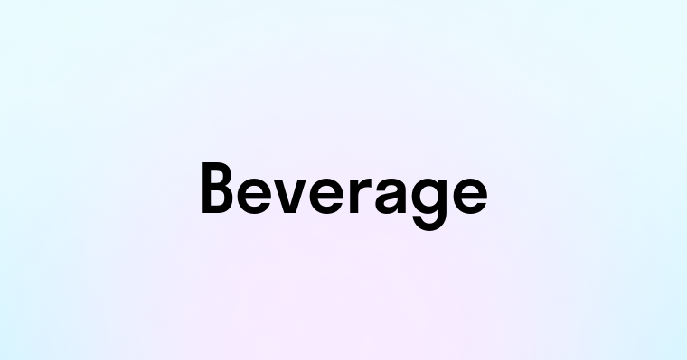 Beverage