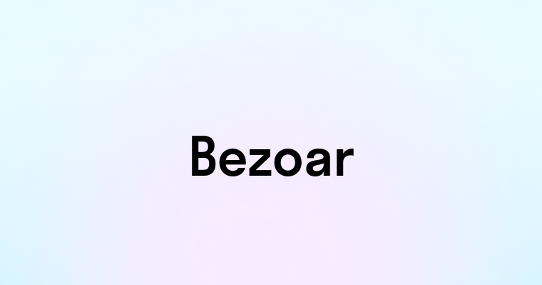 Bezoar