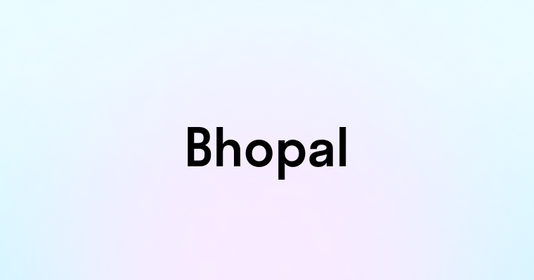 Bhopal