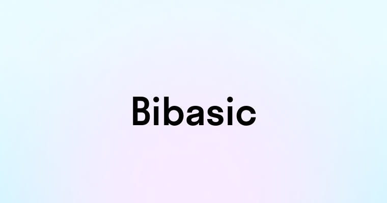 Bibasic