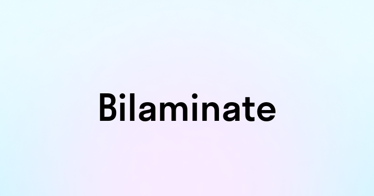 Bilaminate