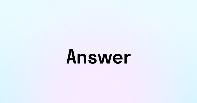 Answer