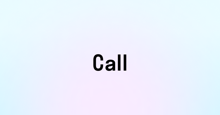 Call