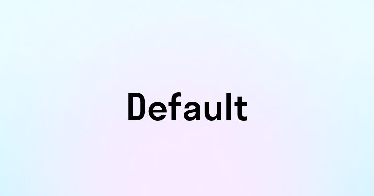 Default