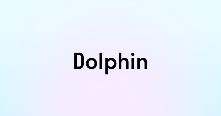 Dolphin