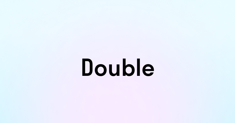 Double