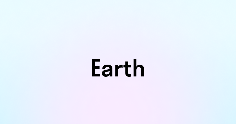 Earth