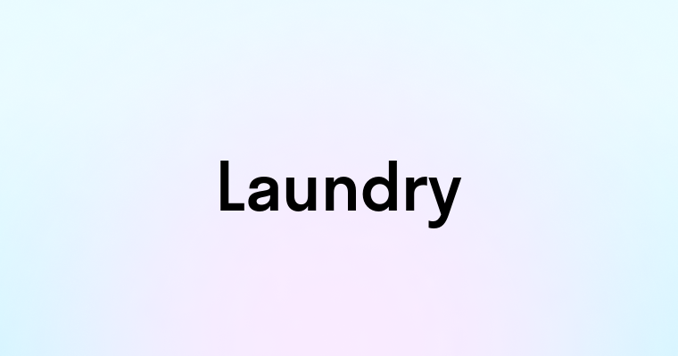 Laundry