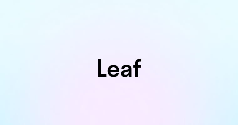 Leaf