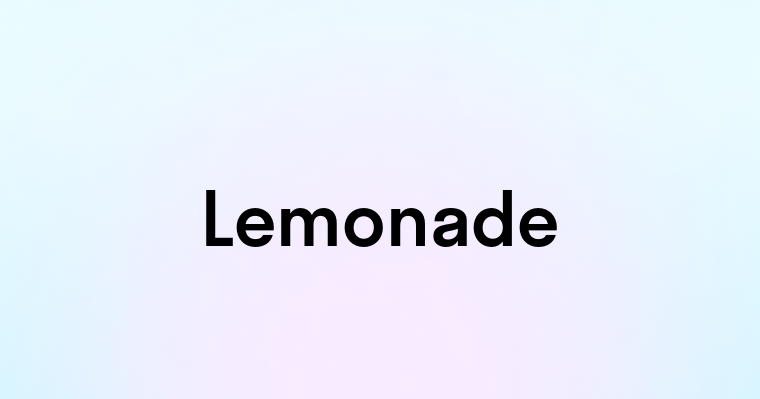 Lemonade