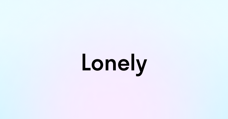 Lonely