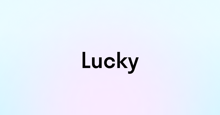 Lucky