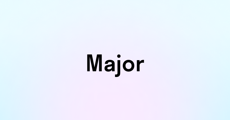 Major